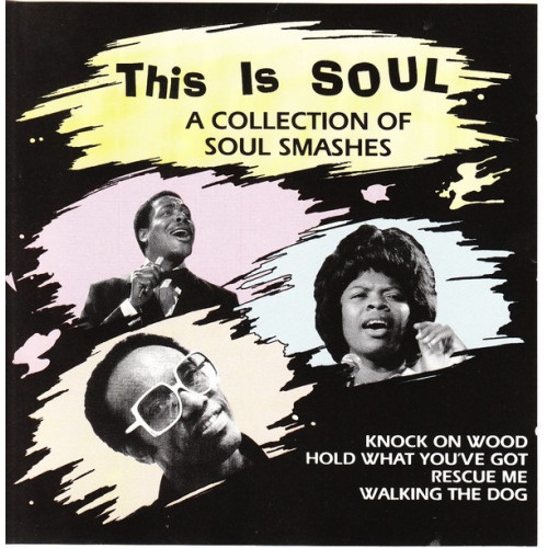 This is Soul - A collection of Soul Smashes ( Soul Classics )