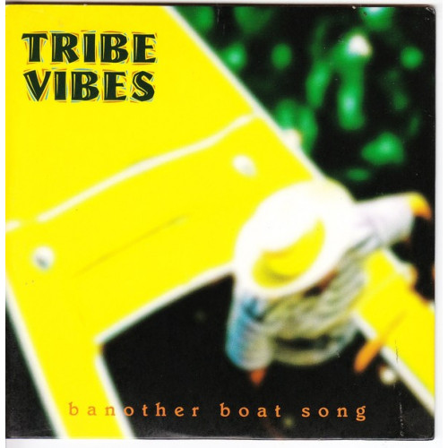 Tribe Vibes - Banother boat song