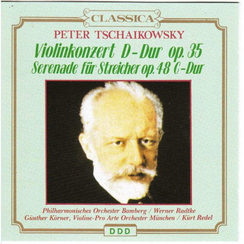 Tschaikowsky - Violinkonzert D - Dur op.35 - Serenade fur Streicher op.48 C - Dur