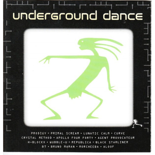 Undergaound Dance ( B.M.G. - Sony music - Warner )