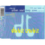 Urban soul ( David Morales ) - Show me - Deep Zone - Lift your hands up ( Double Trouble )