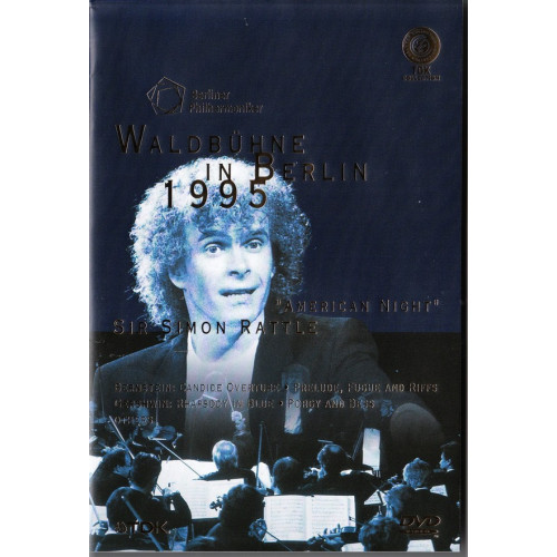 DVD - Waldbuhne in Berlin 1995 - American night - Sir Simon Rattle