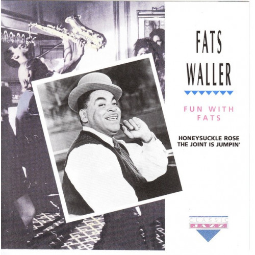 Waller Fats - Fun with fats ( Clasic Jazz )