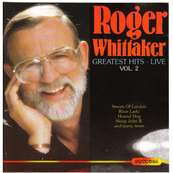 Whittaker Roger - Greatest hits - Live Vol. 2  ( Success Records )
