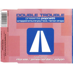 Wrapped around your love - Rita vee - James Nordan - Eolyon - Lemon drops ( Drouble Trouble )