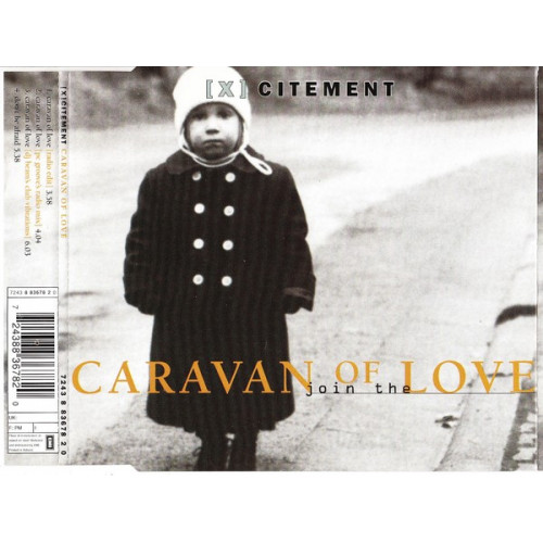 X - Citement - Caravan of love - Don t be afraid