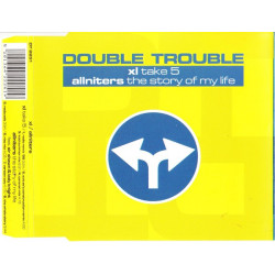 XL - Take 5 - Allniters - The story of my life - Sir ahawn & Lady Knight ( Double Trouble )