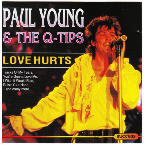 Young Paul & the Q - Tips - Love Hurts ( Success Records )